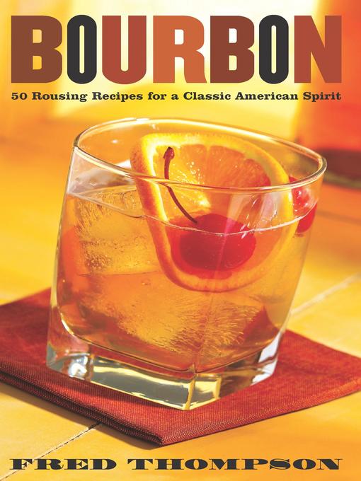 Title details for Bourbon by Fred Thompson - Available